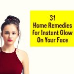 home remedies for instant glow on face