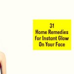 Home Remedies For Instant Glow