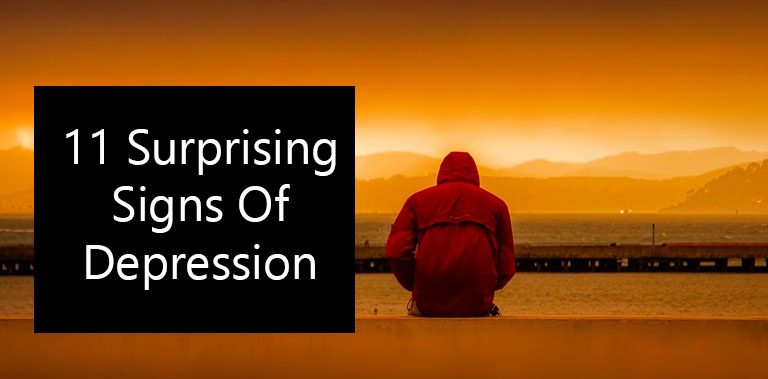 11 Surprising Signs Of Depression