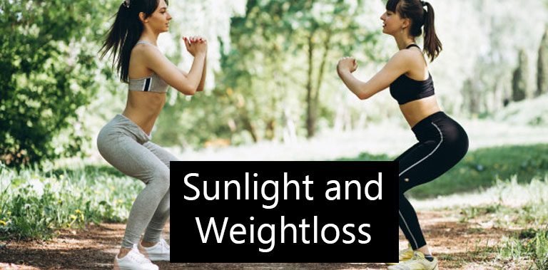 Weight loss Key : Sunlight