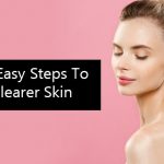 10 steps to clearer skin