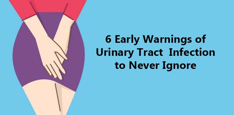 6 Early Warnings of Urinary Tract Infection to Never Ignore