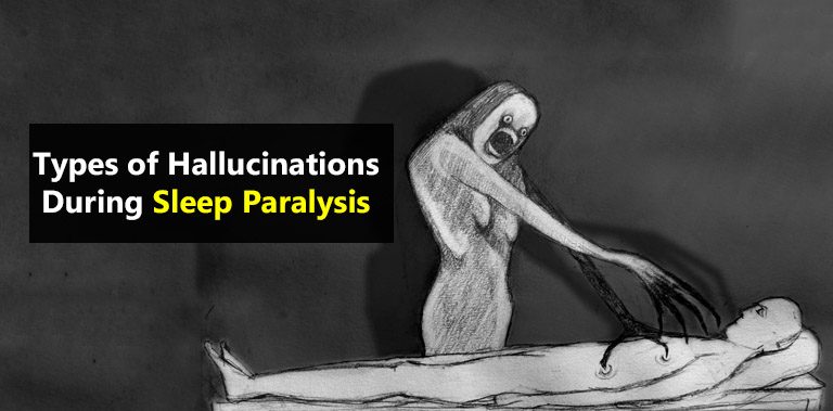 3 Types Of Hallucinations You Experience During Sleep Paralysis